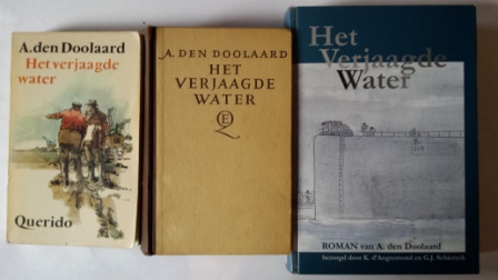 Het verjaagde water - A. den Doolaard Drie uitgaven van Het verjaagde water